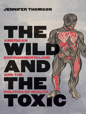 cover image of The Wild and the Toxic